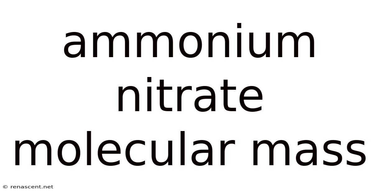 Ammonium Nitrate Molecular Mass