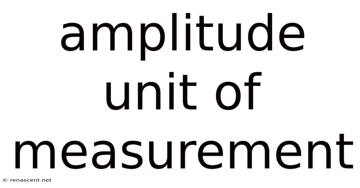Amplitude Unit Of Measurement