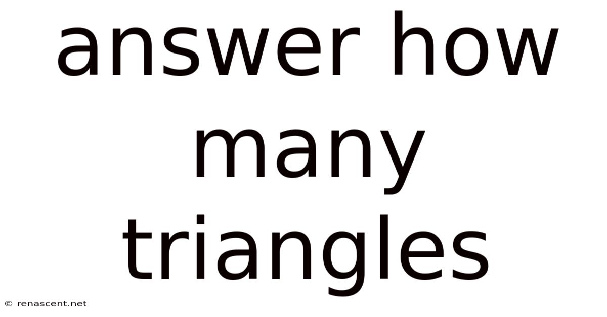 Answer How Many Triangles