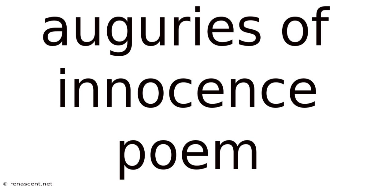 Auguries Of Innocence Poem