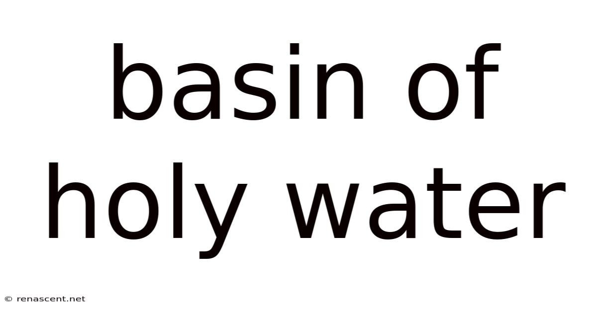 Basin Of Holy Water
