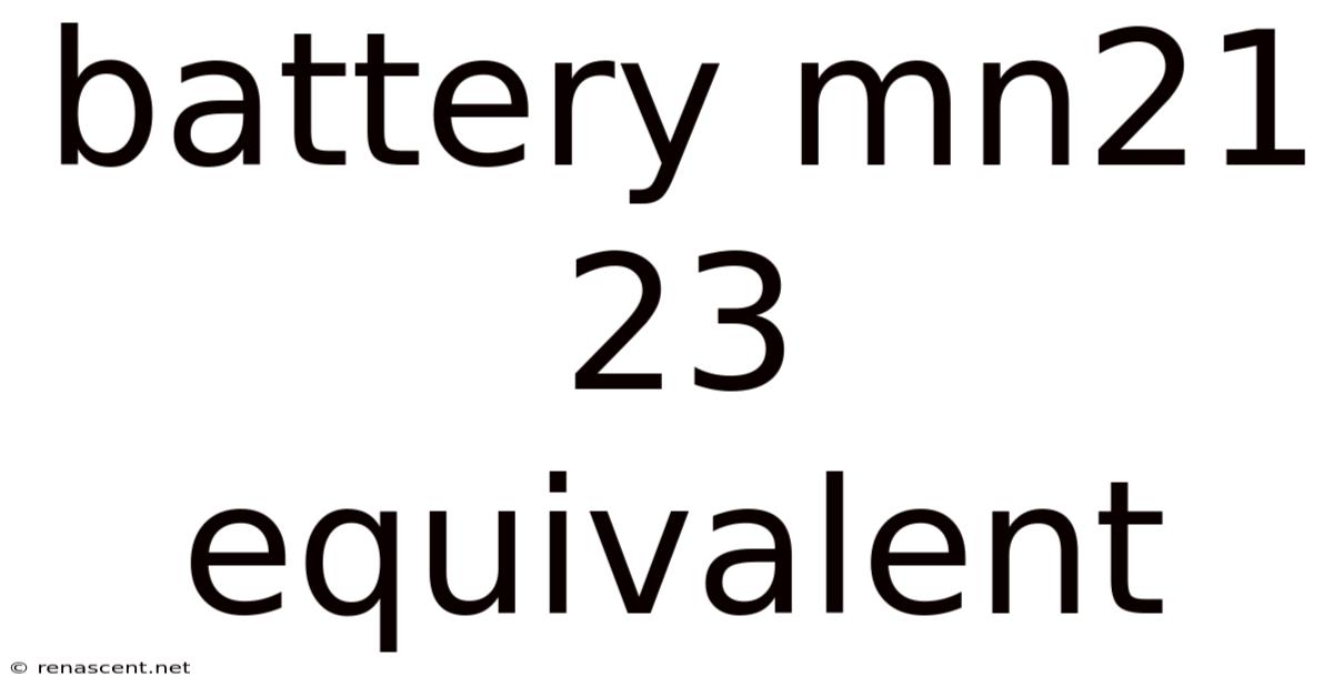 Battery Mn21 23 Equivalent