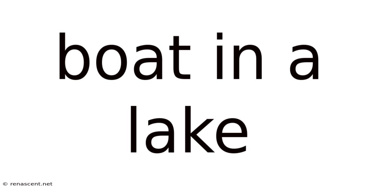 Boat In A Lake