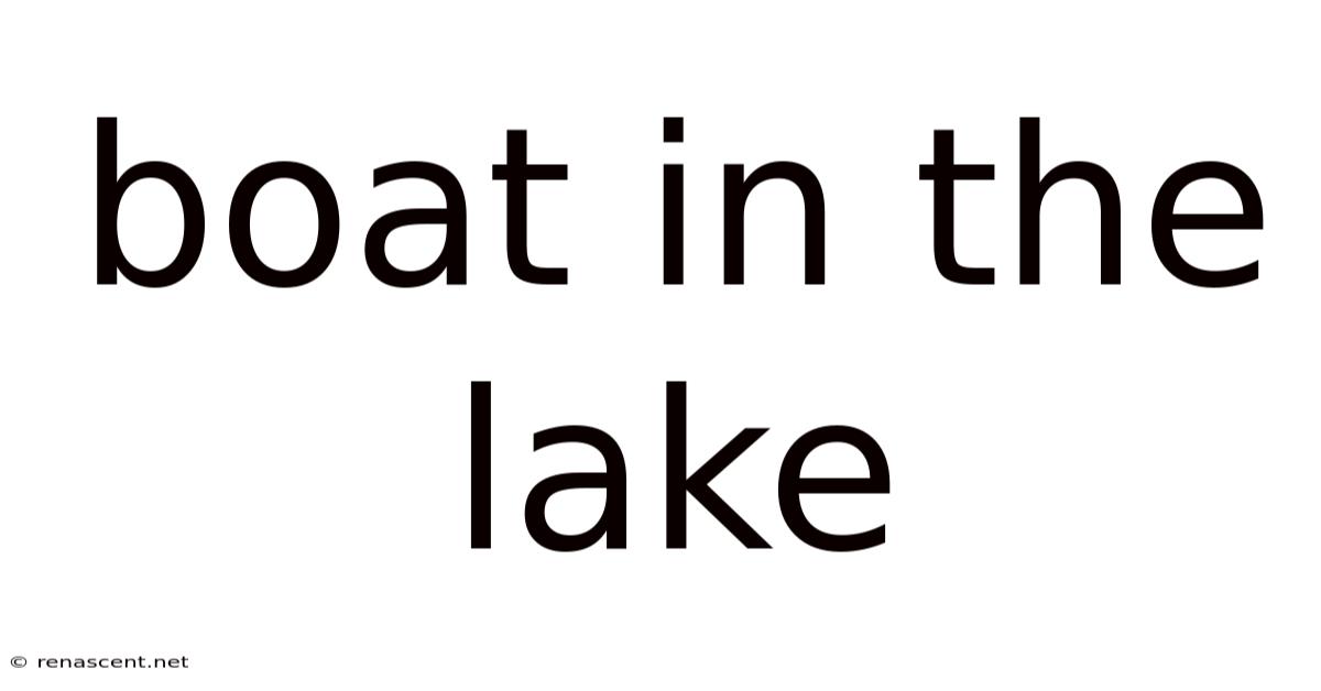 Boat In The Lake