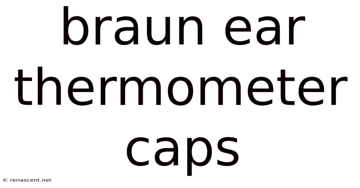 Braun Ear Thermometer Caps