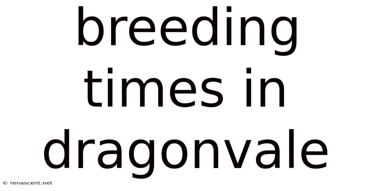 Breeding Times In Dragonvale