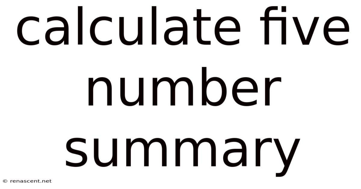 Calculate Five Number Summary
