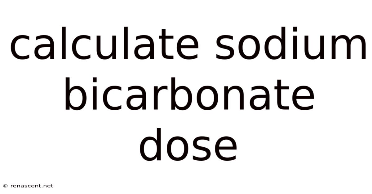 Calculate Sodium Bicarbonate Dose