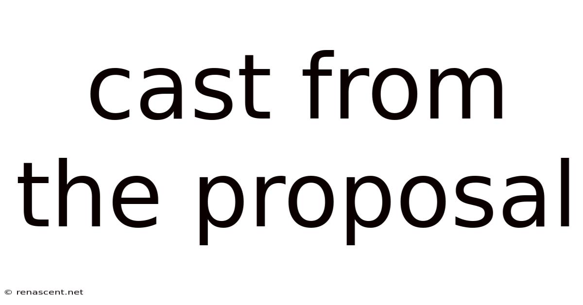 Cast From The Proposal
