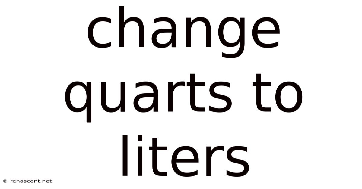 Change Quarts To Liters