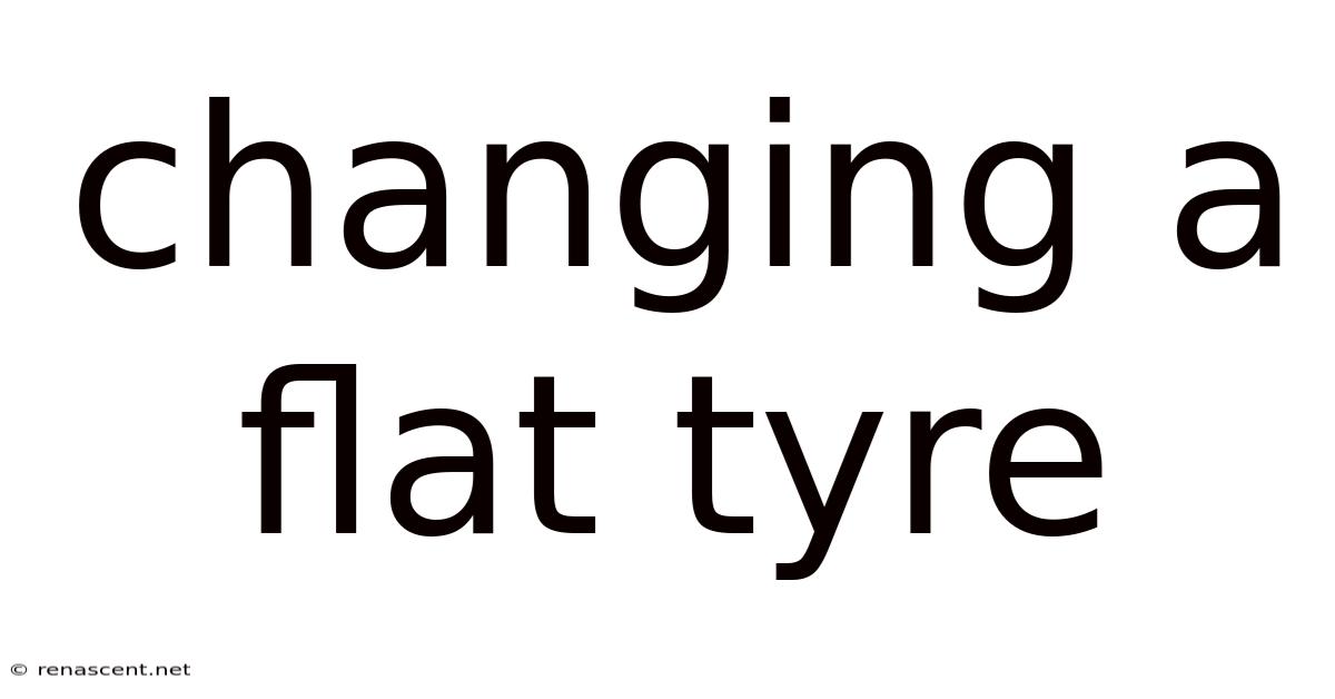 Changing A Flat Tyre