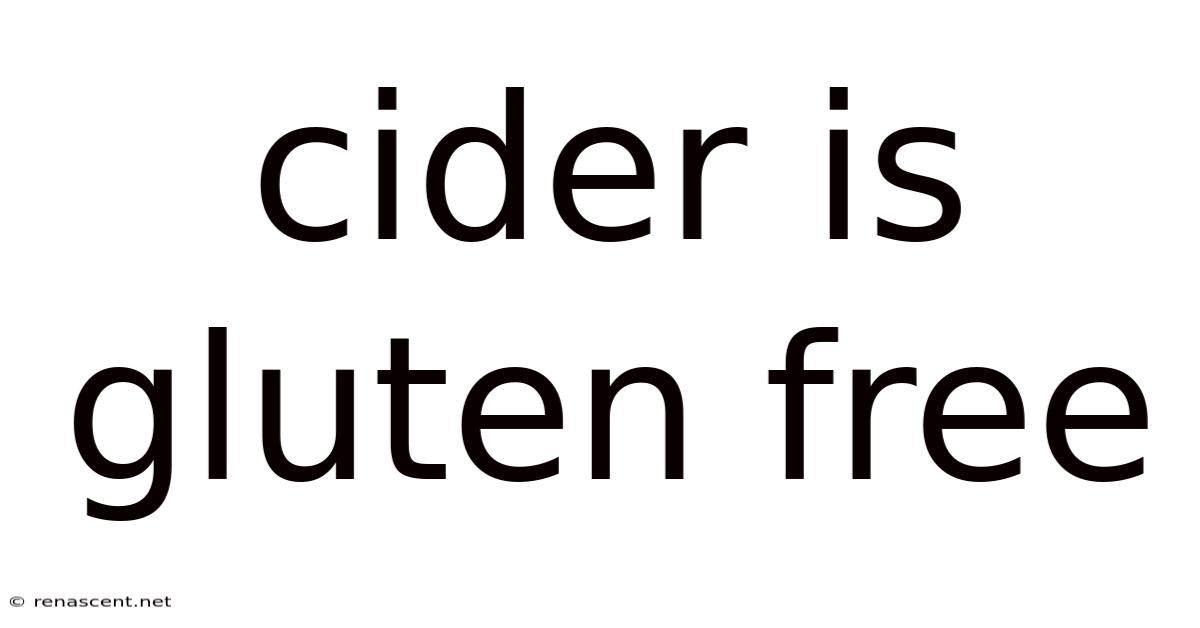 Cider Is Gluten Free