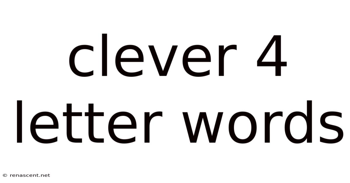 Clever 4 Letter Words