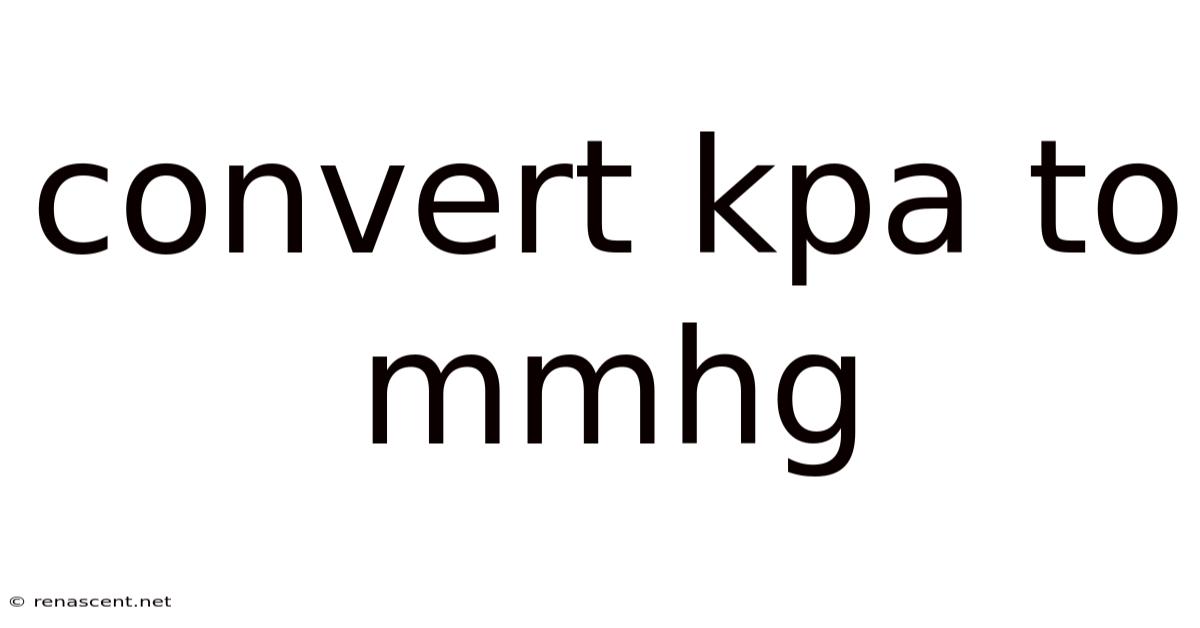Convert Kpa To Mmhg