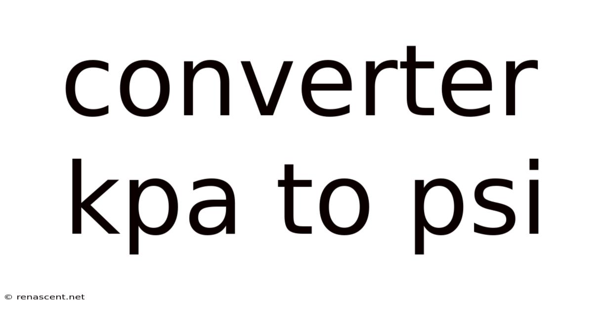 Converter Kpa To Psi
