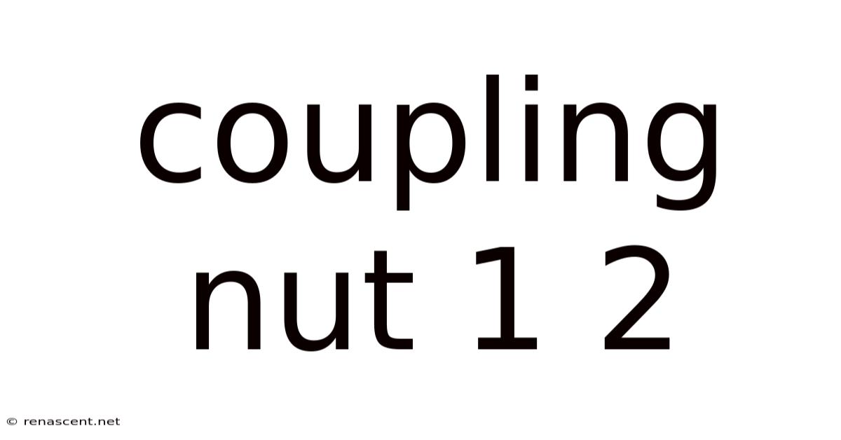 Coupling Nut 1 2