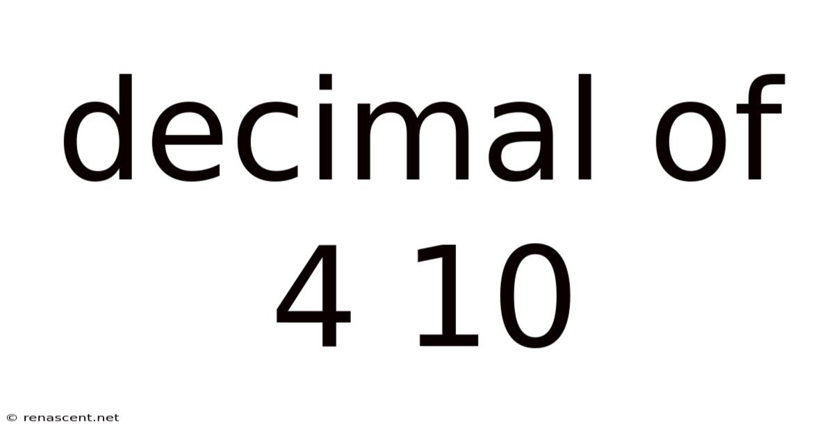 Decimal Of 4 10