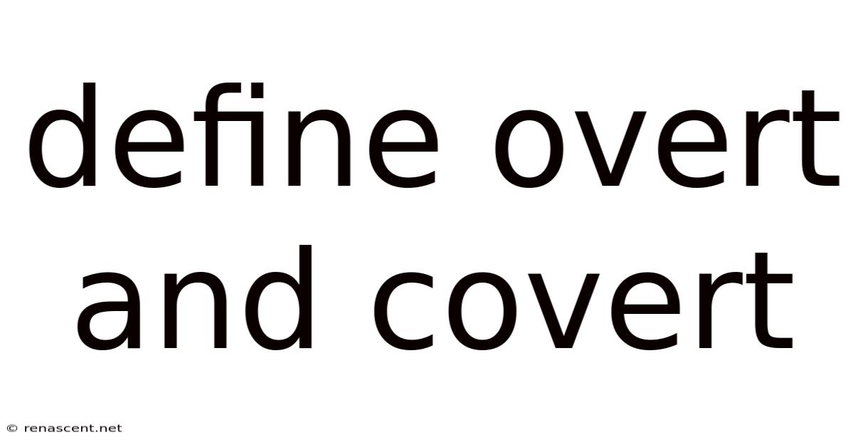 Define Overt And Covert