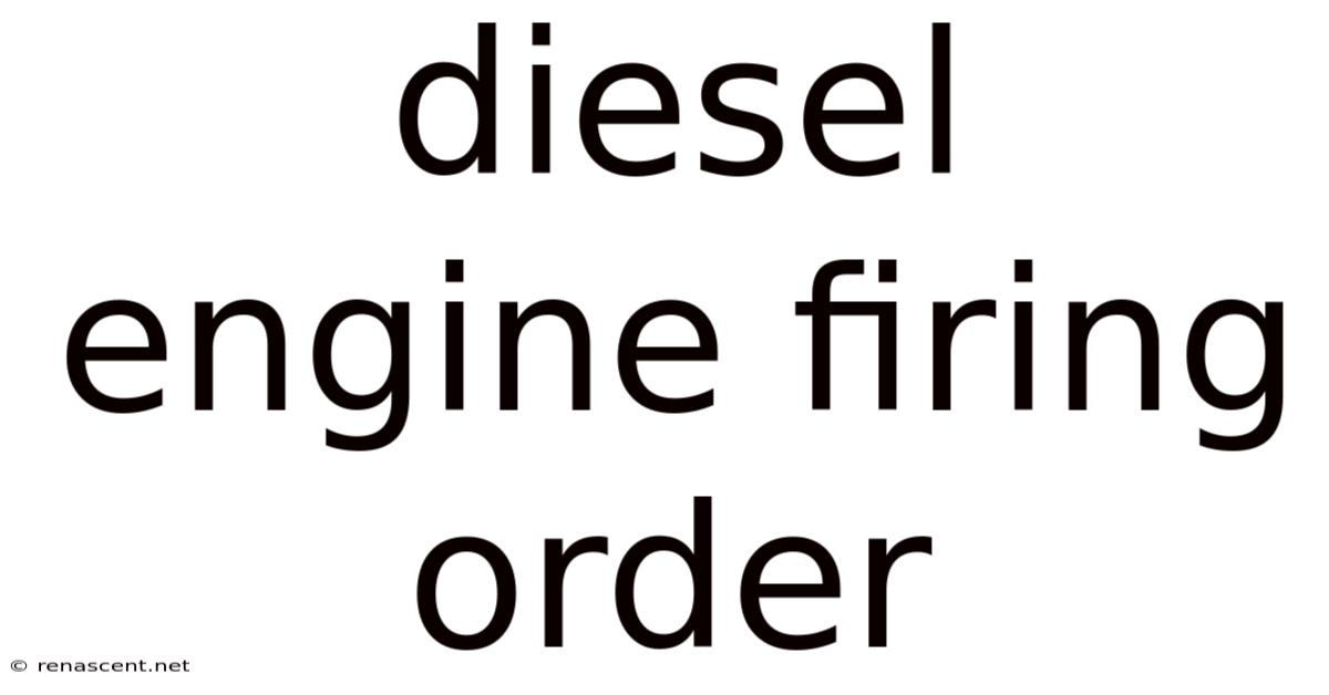 Diesel Engine Firing Order