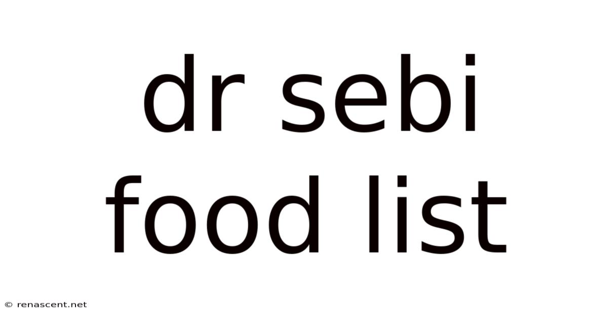 Dr Sebi Food List