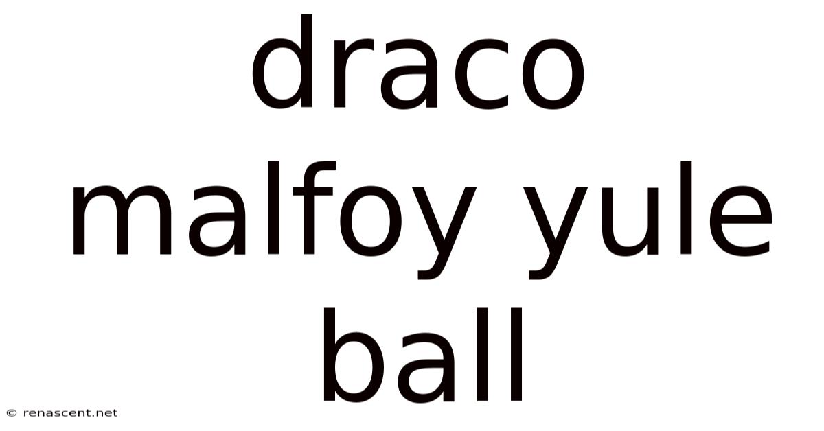 Draco Malfoy Yule Ball