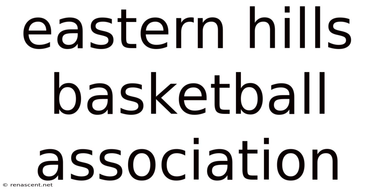 Eastern Hills Basketball Association