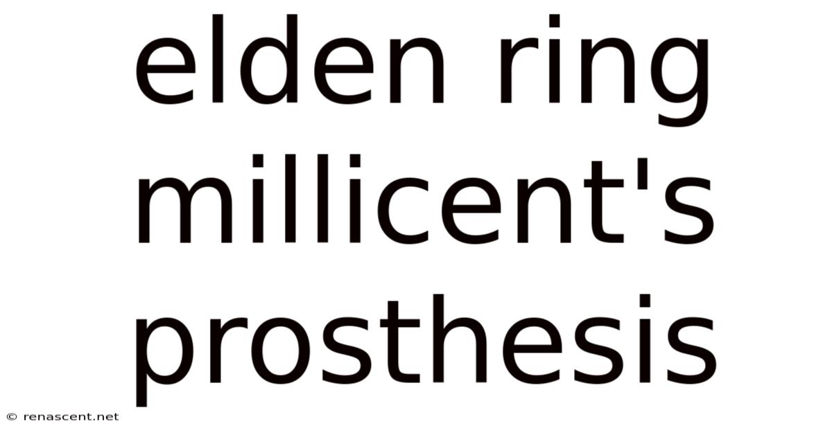 Elden Ring Millicent's Prosthesis
