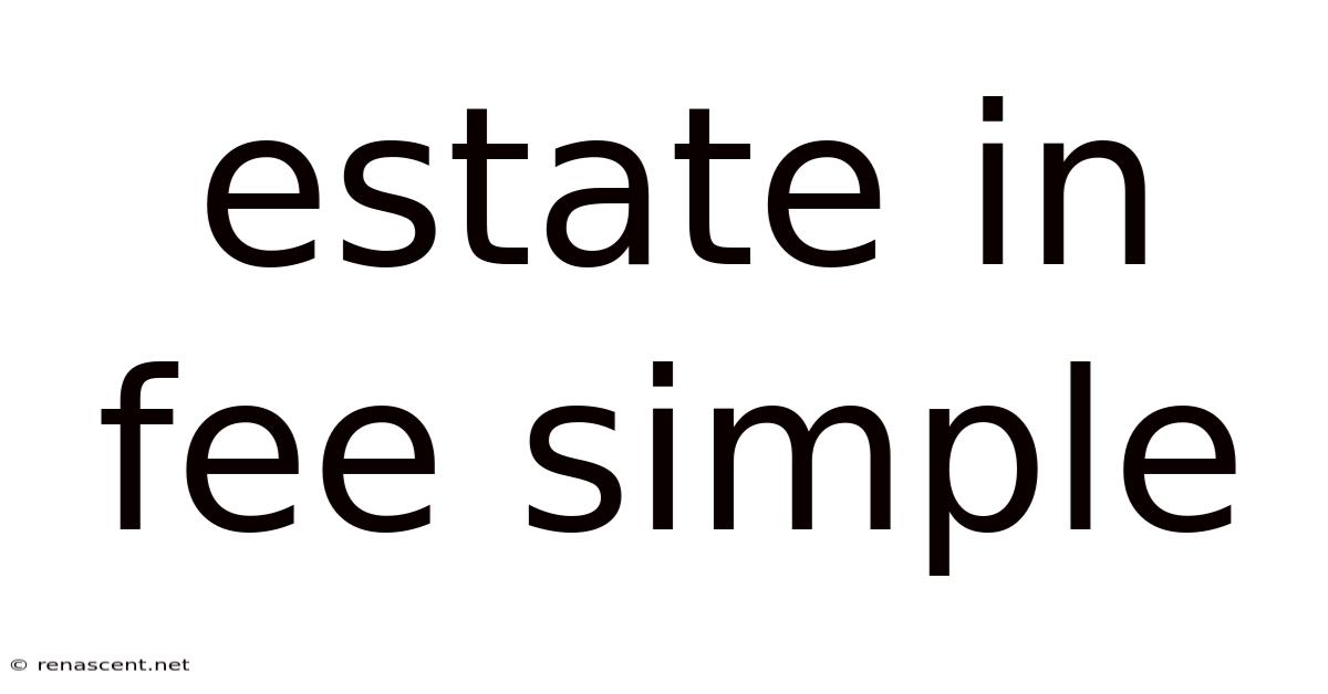 Estate In Fee Simple