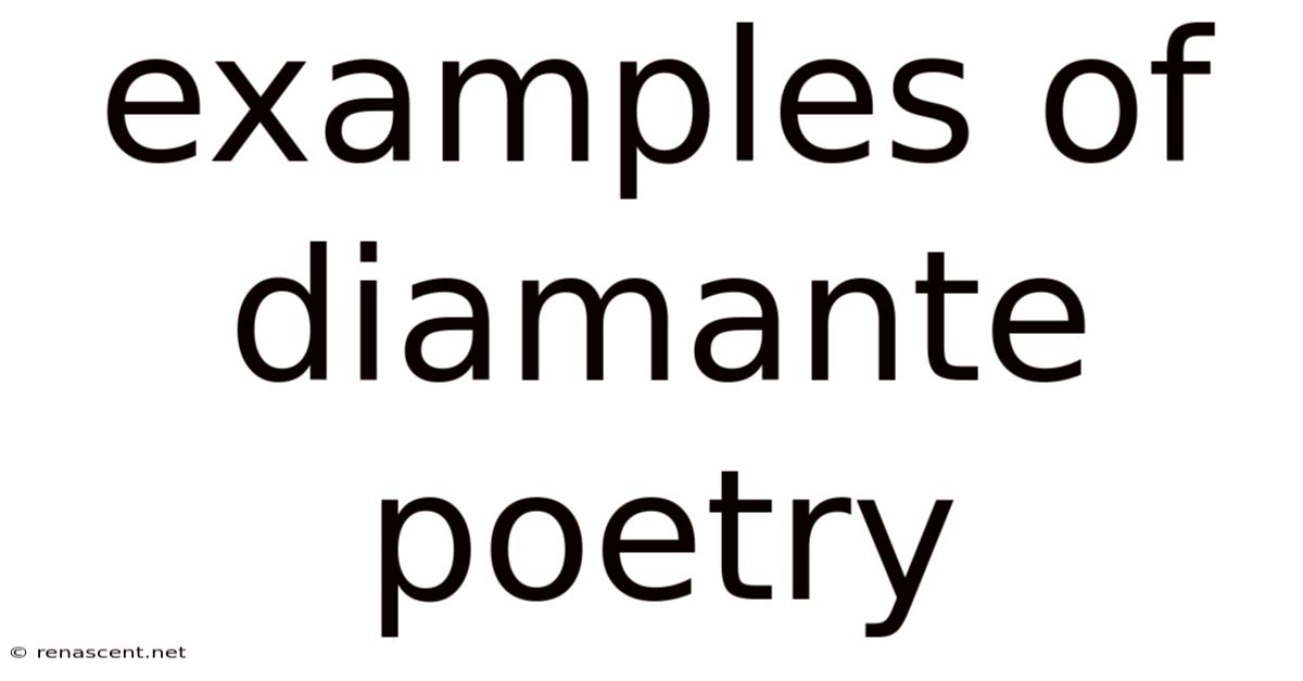 Examples Of Diamante Poetry