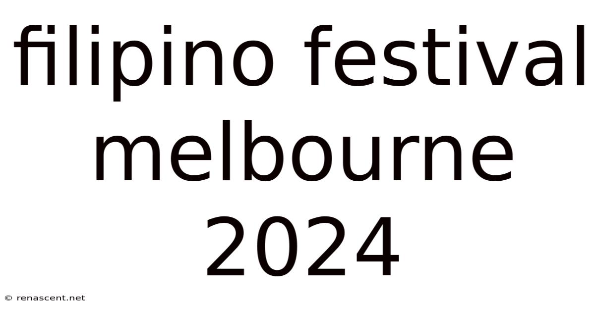 Filipino Festival Melbourne 2024