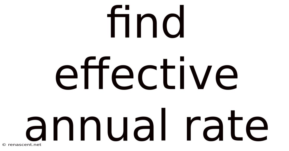 Find Effective Annual Rate