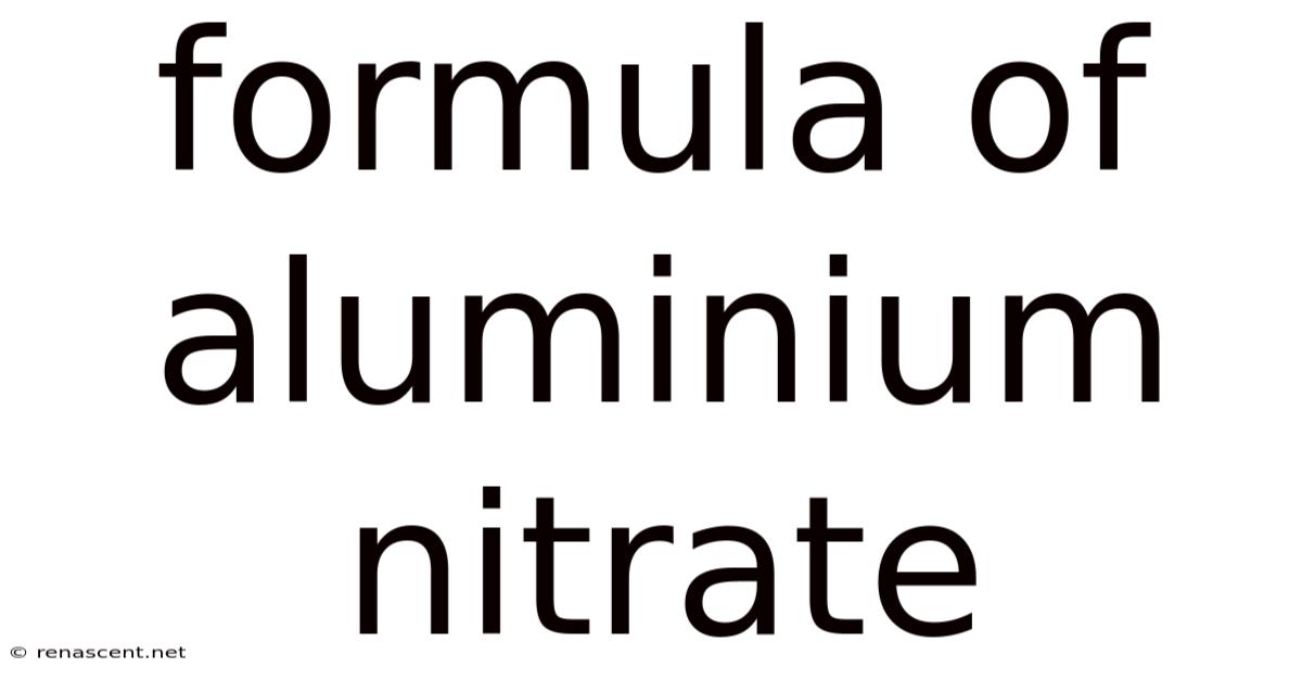 Formula Of Aluminium Nitrate