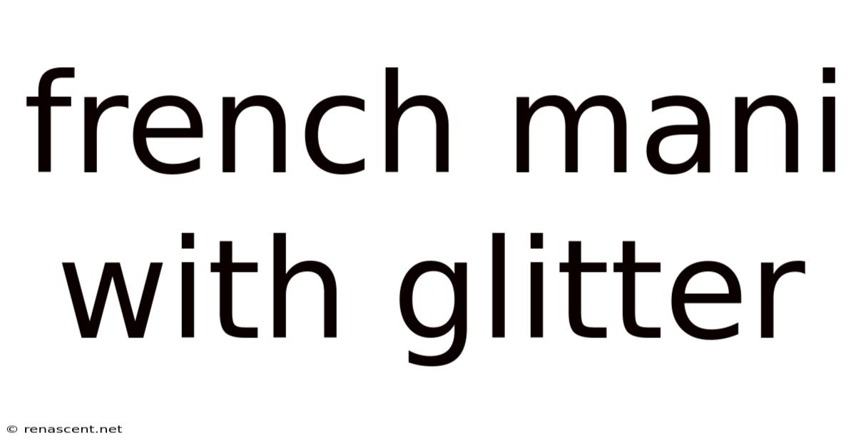 French Mani With Glitter