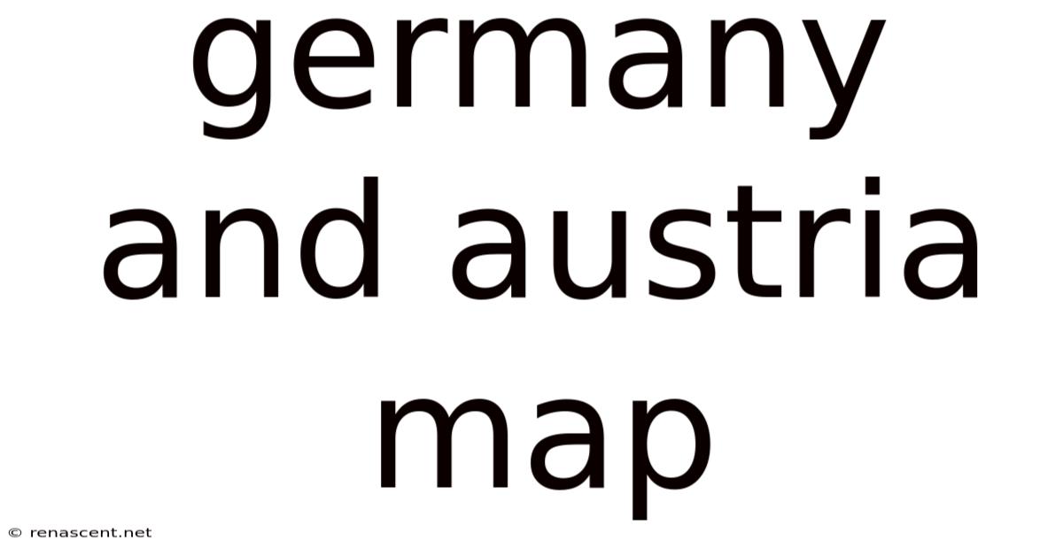 Germany And Austria Map