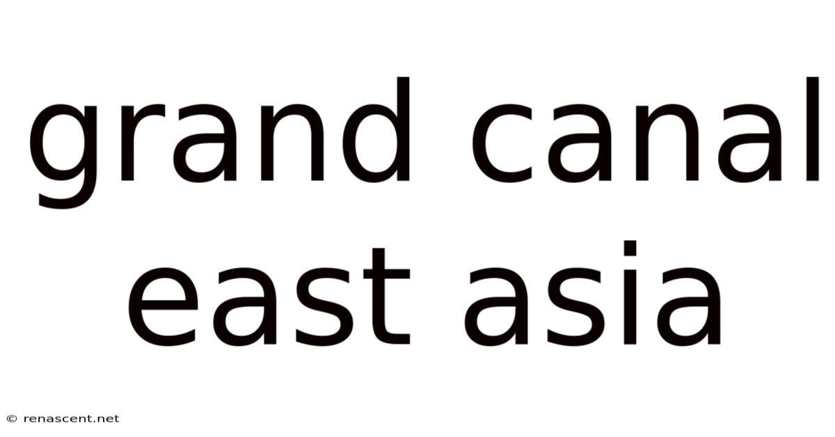 Grand Canal East Asia