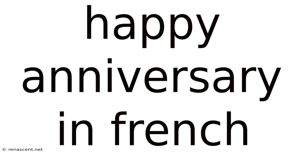 Happy Anniversary In French
