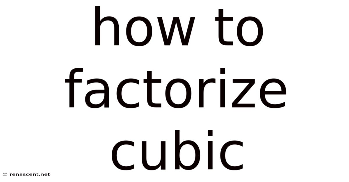 How To Factorize Cubic