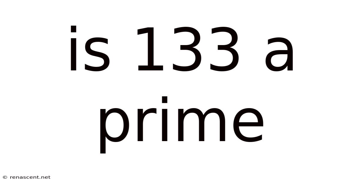 Is 133 A Prime