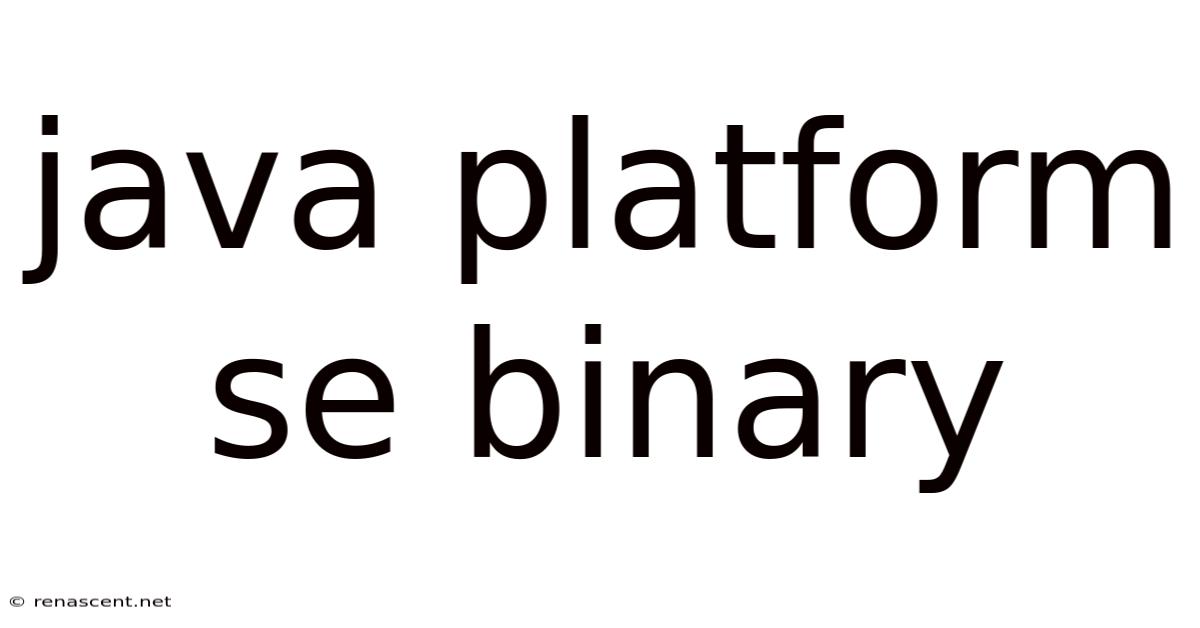 Java Platform Se Binary
