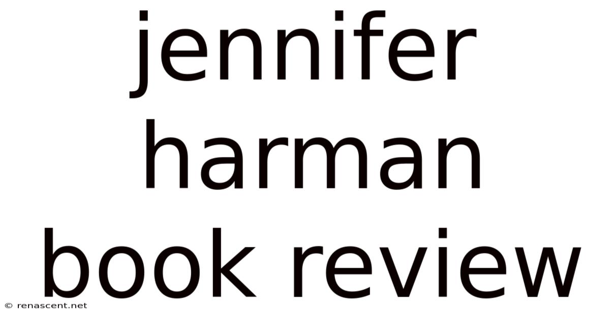 Jennifer Harman Book Review