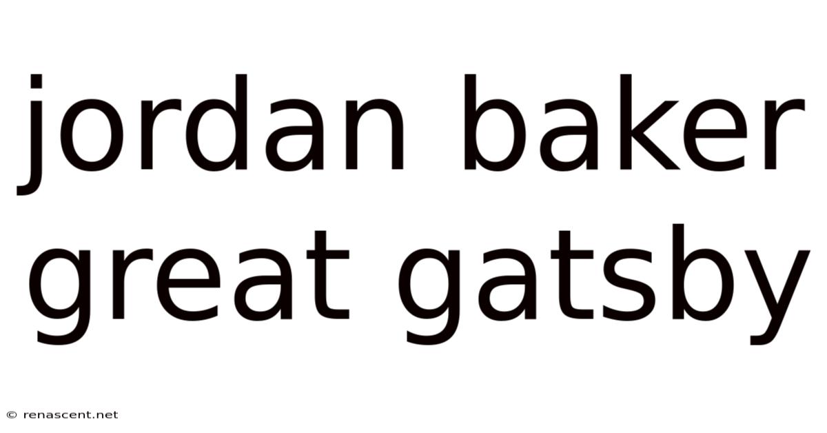 Jordan Baker Great Gatsby