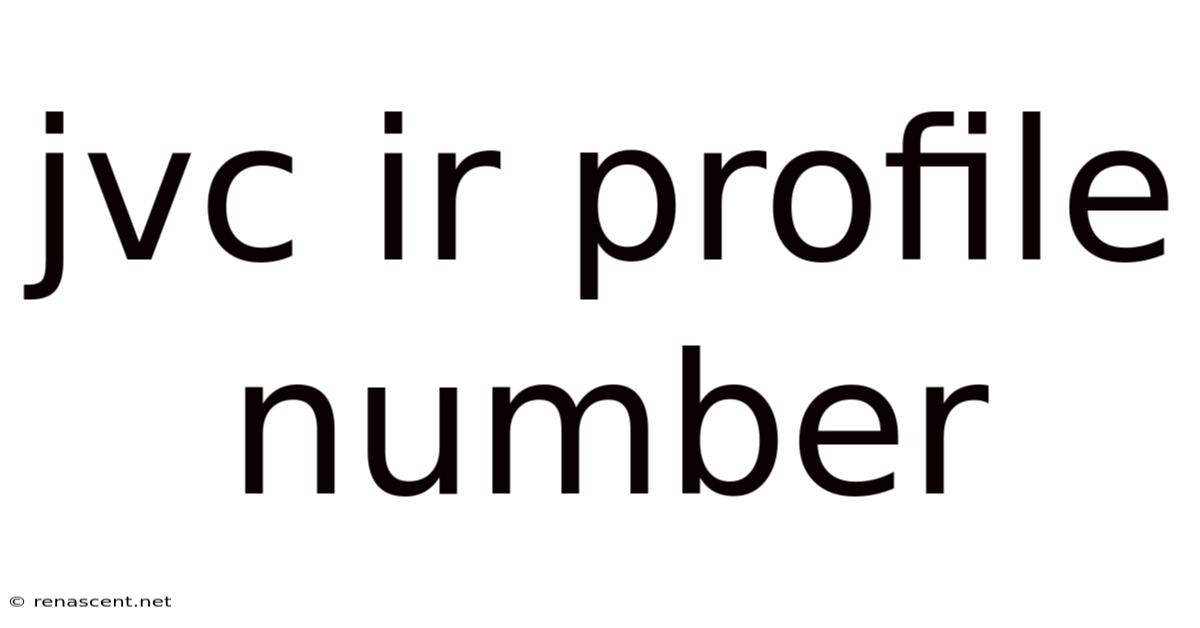 Jvc Ir Profile Number