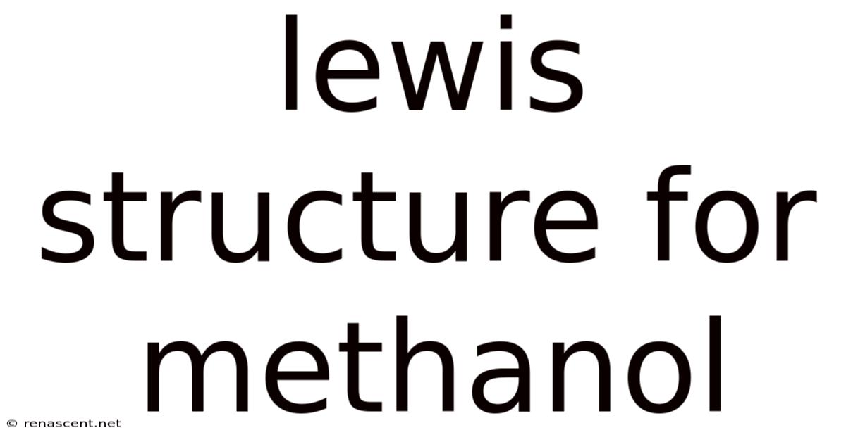 Lewis Structure For Methanol