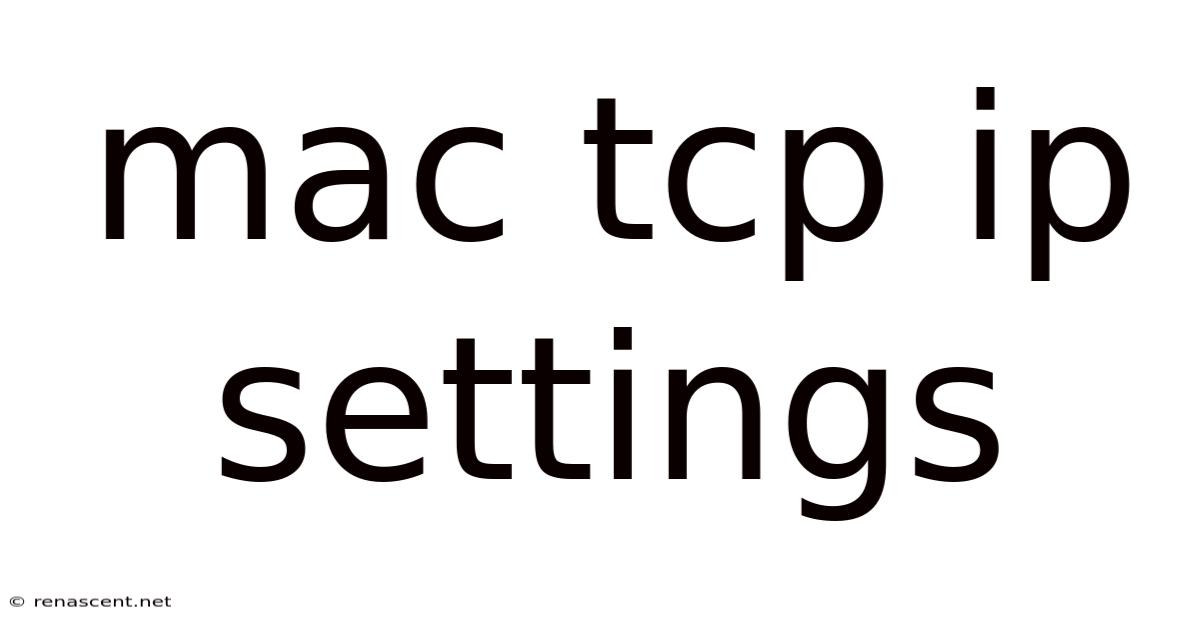 Mac Tcp Ip Settings