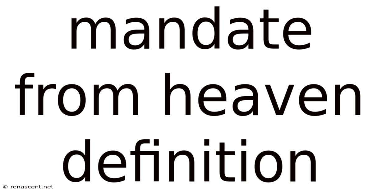 Mandate From Heaven Definition