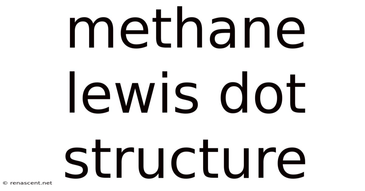 Methane Lewis Dot Structure