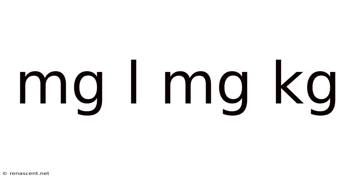 Mg L Mg Kg