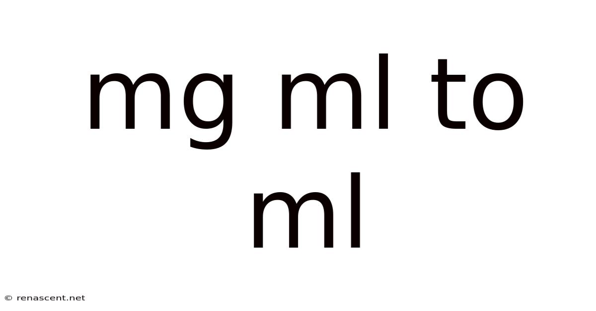 Mg Ml To Ml