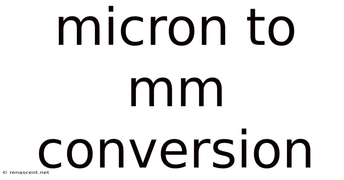 Micron To Mm Conversion