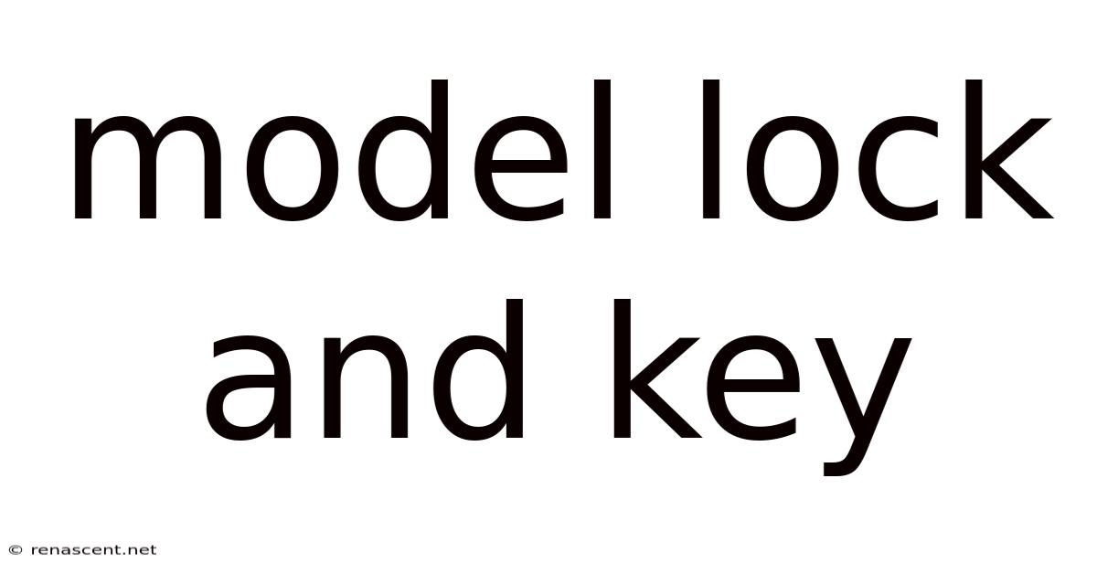 Model Lock And Key